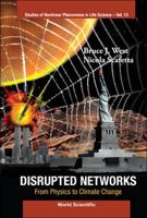 Disrupted Networks