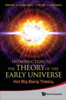 Introduction to the Theory of the Early Universe