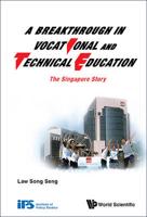 A Breakthrough in Vocational and Technical Education