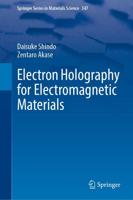 Electron Holography for Electromagnetic Materials