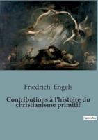 Contributions À L'histoire Du Christianisme Primitif