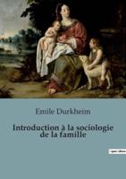 Introduction À La Sociologie De La Famille