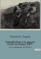 Introduction À La Guerre Civile En France 1871