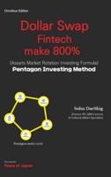 Dollar Swap Fintech Make 800% (Assets Market Rotation Investing Formula) Pentagon Investing Method