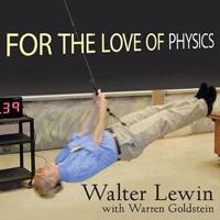 For the Love of Physics Lib/E