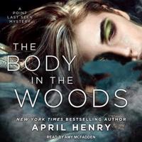 The Body in the Woods Lib/E