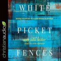 White Picket Fences Lib/E