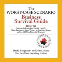 The Worst-Case Scenario Business Survival Guide Lib/E