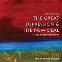 The Great Depression and the New Deal Lib/E
