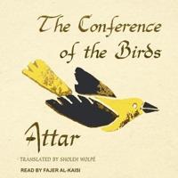 The Conference of the Birds Lib/E