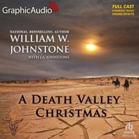 A Death Valley Christmas [Dramatized Adaptation]