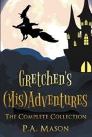 Gretchen's (Mis)Adventures