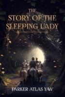 The Story of the Sleeping Lady