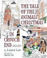 The Tale of the Animals' Christmas in Crouch End