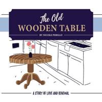 The Old Wooden Table