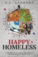 Happy & Homeless