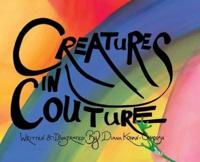 Creatures In Couture