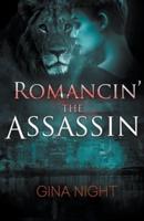 Romancin' the Assassin
