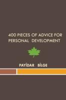 400 Pieces of Advice for Personal Development