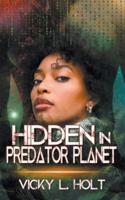 Hidden in Predator Planet