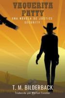 Vaquerita Patty - Una Novela De Justice Security