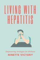 Living With Hepatitis