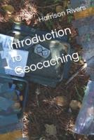 Introduction to Geocaching