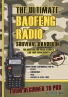 The Ultimate Baofeng Radio Survival Handbook