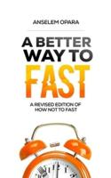A Better Way To Fast