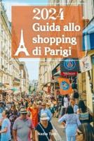 Guida Allo Shopping Di Parigi 2024