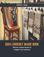 2024 Crochet Magic Book