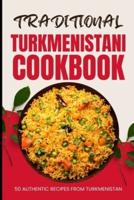Traditional Turkmenistani Cookbook