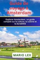 Guide De Voyage À Amsterdam