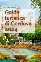 Guida Turistica Di Cordova 2024