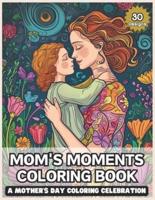 Mom's Moments