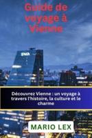 Guide De Voyage À Vienne