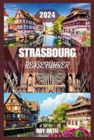 Strassburg Reiseführer 2024