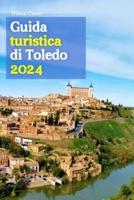 Guida Turistica Di Toledo 2024