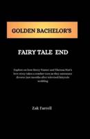 Golden Bachelor's Fairy Tale End