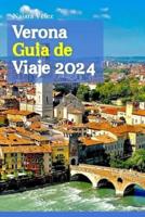 Verona Guía De Viaje 2024