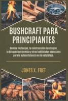 Bushcraft Para Principiantes