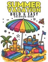 Summer Vacation Bold & Easy Coloring Book
