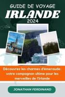 Guide De Voyage Irlande 2024