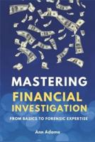 Mastering Financial Investigations