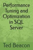 Performance Tuning and Optimization in SQL Server