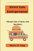 Street Eats Entrepreneur