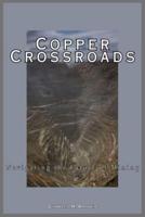 Copper Crossroads
