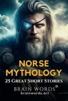 25 Great Short Stories - Norse Mythology