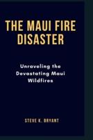 The Maui Fire Disaster