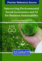 Intersecting Environmental Social Governance and AI for Business Sustainability